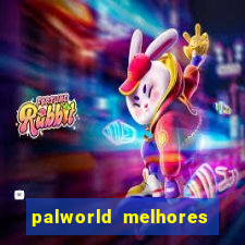 palworld melhores pals para trabalho